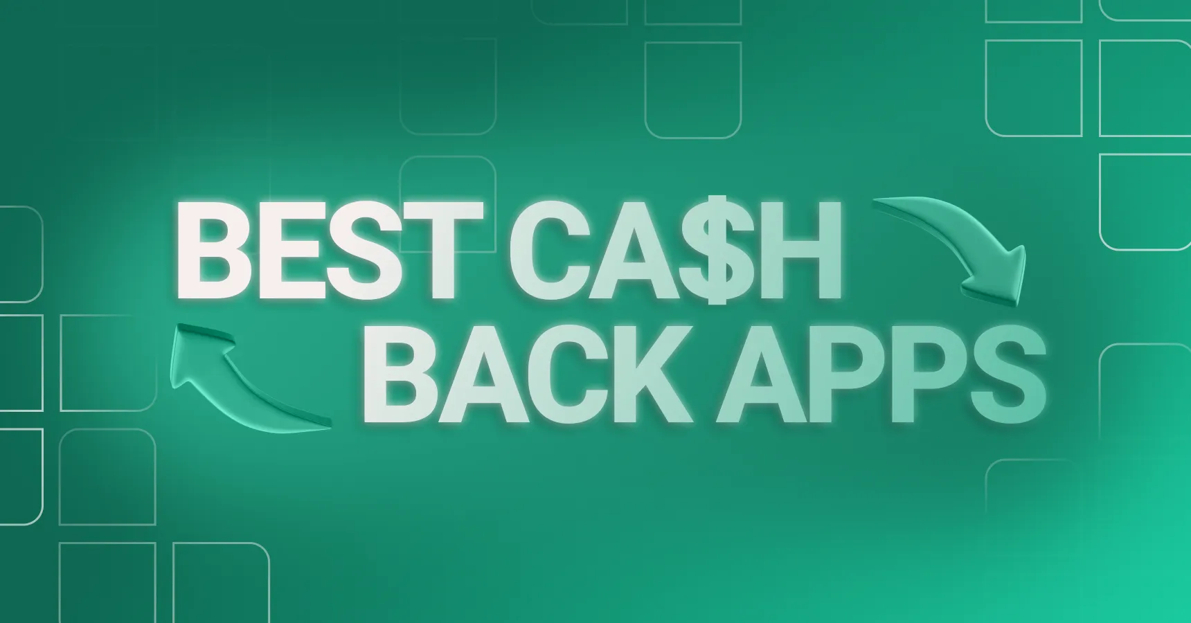 Main and featured image for the best cash back apps article